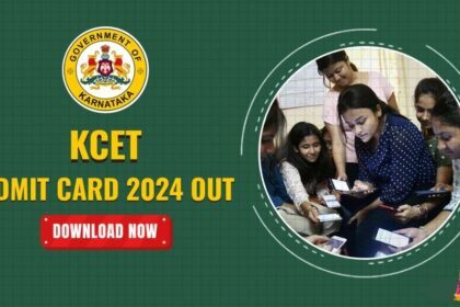 KCET Admit Card Out 2024
