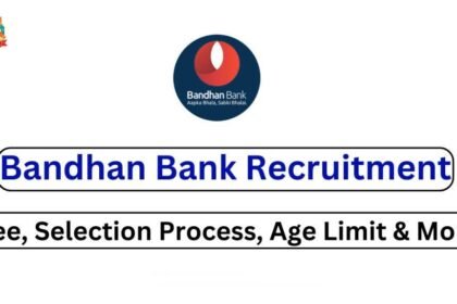 Bandhan Bank Recruitment 2024