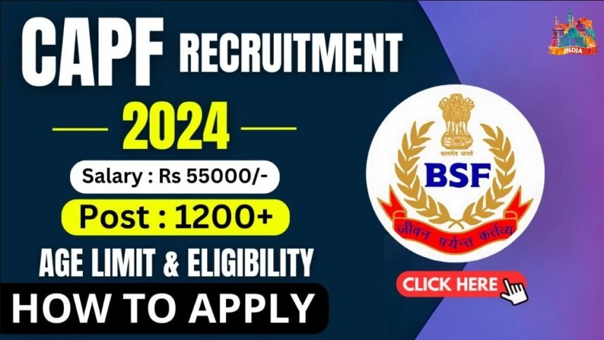 CAPF Recruitment 2024