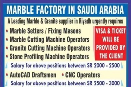 Job Opportunities at a Marble Factory in Saudi Arabia